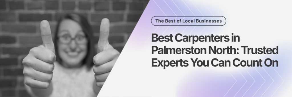 Top Carpenters in Palmerston – Expert Woodworkers & Joiners